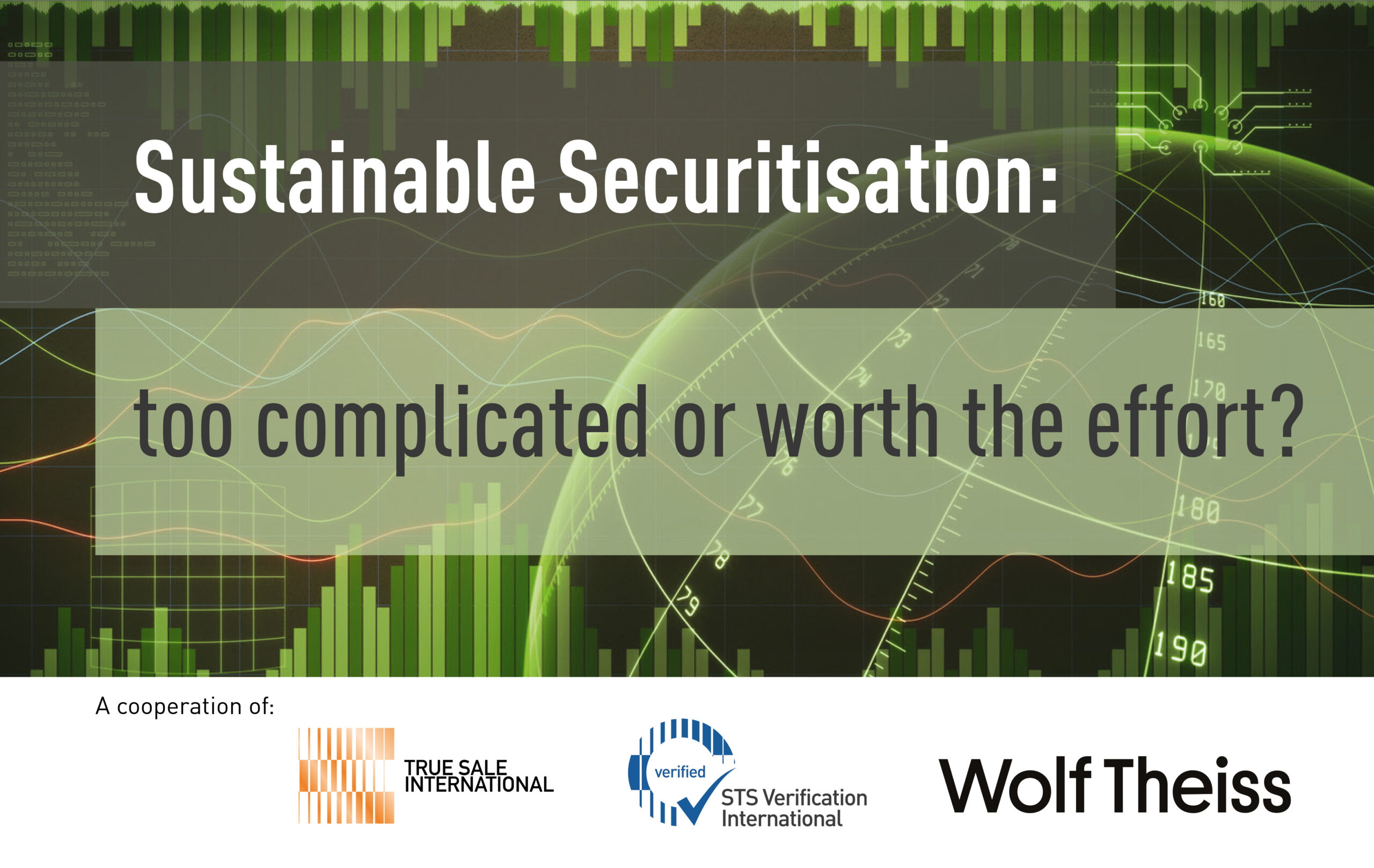 Sustainable Securitisation – too complicated or worth the effort?